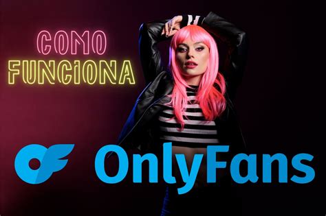 onlyfans requisitos|Como funciona o OnlyFans 